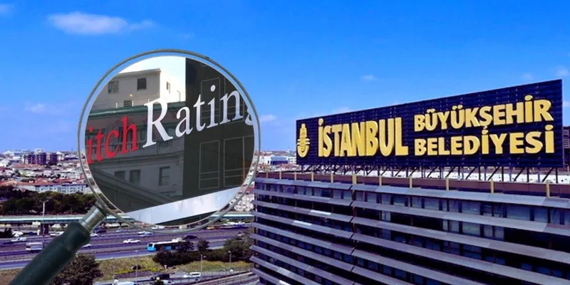 Fitch raporunda belediye uyarısı: Riske işaret etti